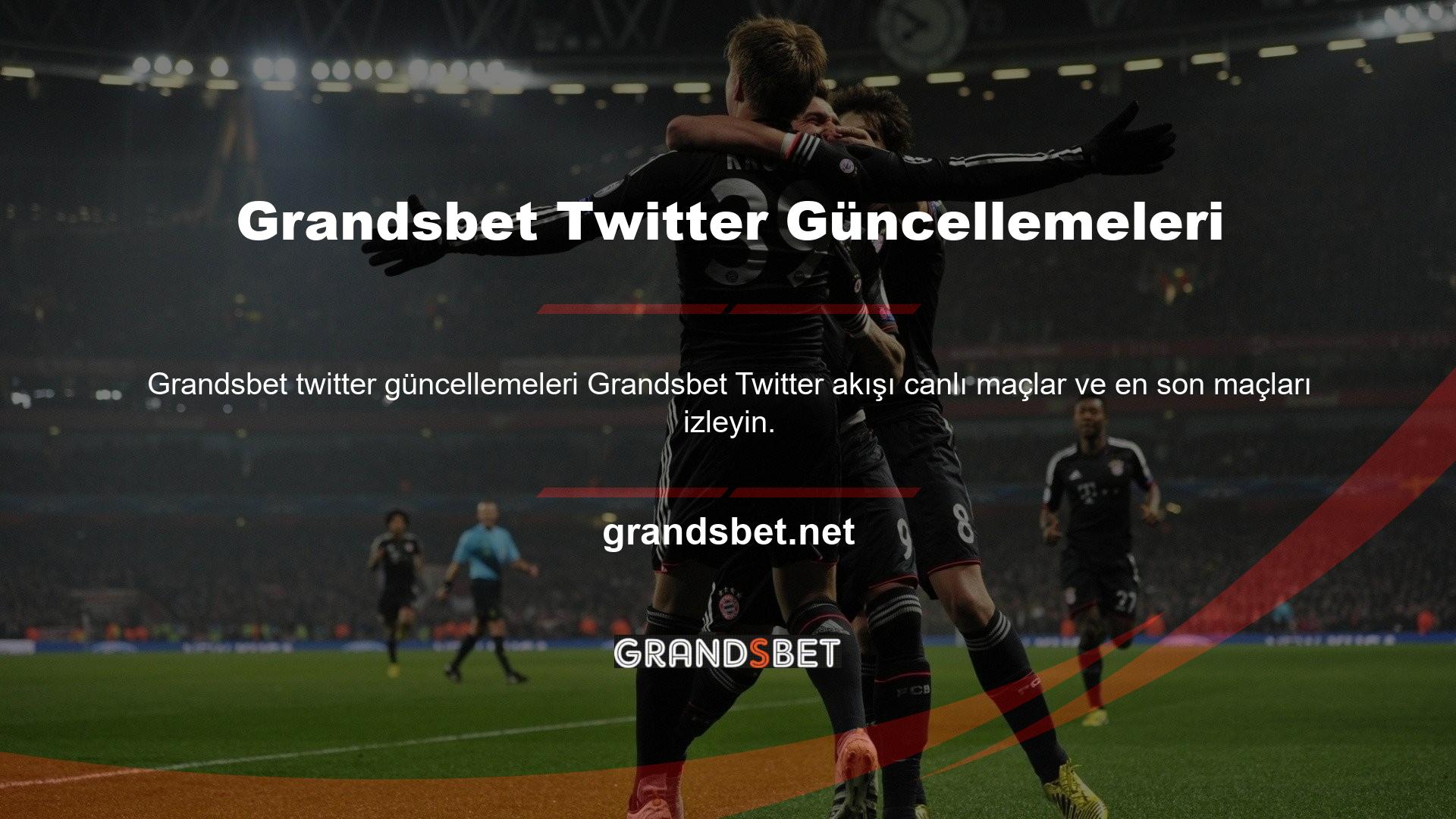 Grandsbet Twitter akışındaki son lansmanı bilgilendirir